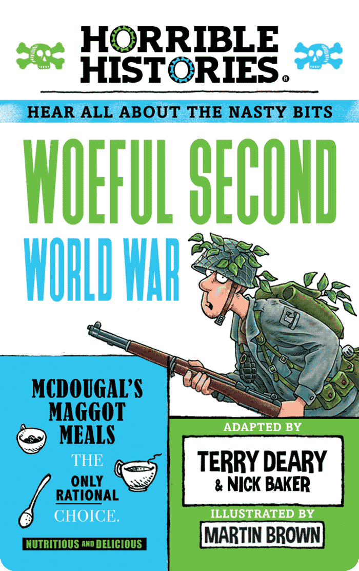Horrible Histories: Woeful Second World War