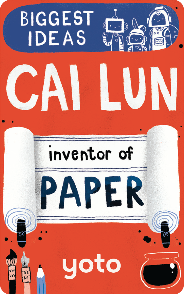 Biggest Ideas: Cai Lun Inventor of Paper (Digital)